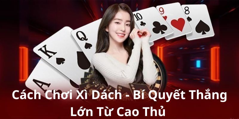 cách chơi xì dách