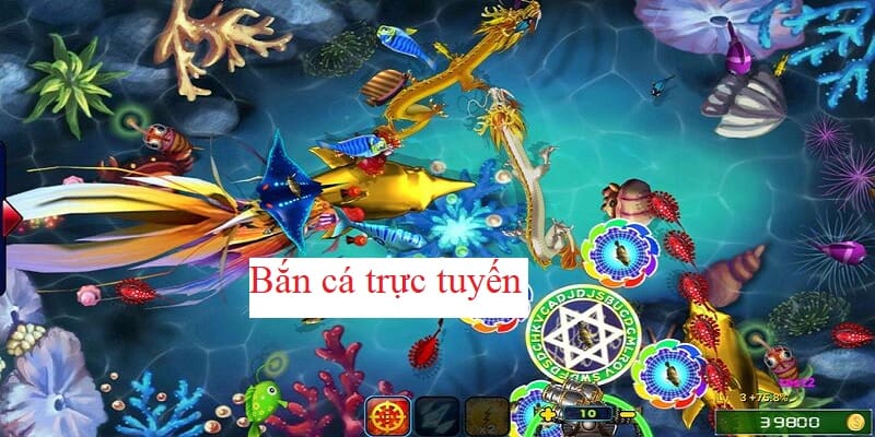 bắn cá trực tuyến