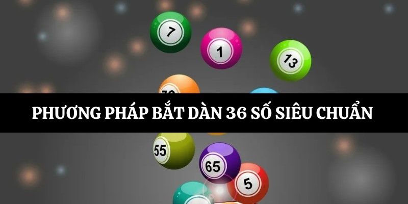 dàn đề 36 số