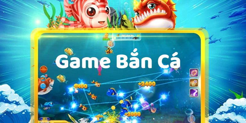 game bắn cá